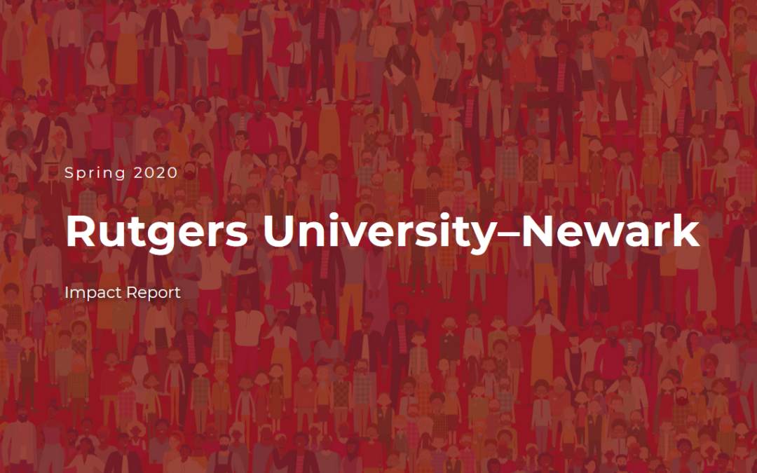 Rutgers – Newark Impact Report